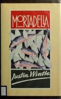 Mortadella - Justin Wintle