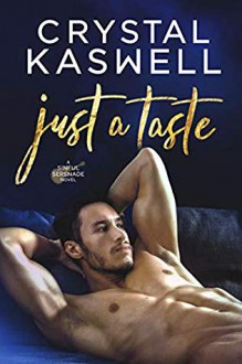 Just a Taste - Crystal Kaswell