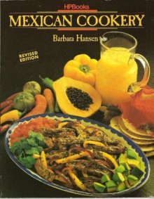 Mexican Cookery - Barbara Hansen