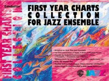 First Year Charts Collection for Jazz Ensemble: Conductor, Book & CD [With CD] - Alfred A. Knopf Publishing Company, Warner Brothers Publications