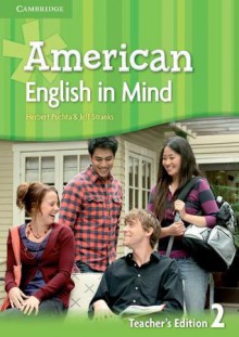 American English in Mind Level 2 Teacher's Edition - Herbert Puchta, Jeff Stranks, Brian Hart