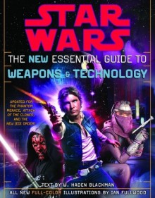 The New Essential Guide to Weapons & Technology - Haden Blackman