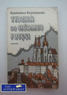 Tydzień do siódmej potęgi - Kazimierz Koźniewski