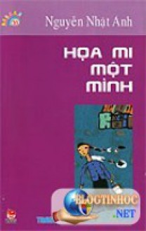 Họa mi một mình - Nguyễn Nhật Ánh