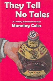 They Tell No Tales - Manning Coles