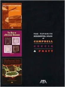 The Favorite Rudimental Solos of Campbell, Cuccia and Pratt - John Pratt