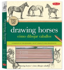 Drawing Horses Kit: A complete kit for beginners - Patricia Getha, Michele Maltseff