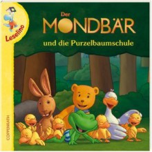 Der Mondbär und die Purzelbaumschule - Rolf Fänger