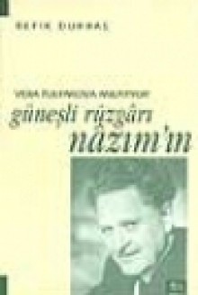 Güneşli Rüzgarı Nazım'ın: Vera Tulyakova Anlatıyor - Refik Durbaş