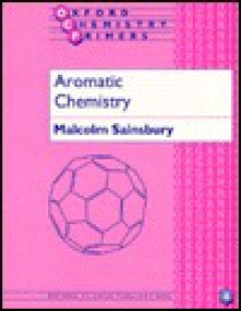 Aromatic Chemistry - Malcolm Sainsbury