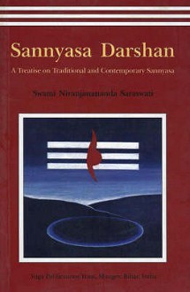 Sannyasa Darshan-A Treatise on Traditional and Contemporary Sannyasa - Swami Niranjanananda Saraswati