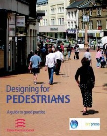 Designing For Pedestrians - Building Research Establishment