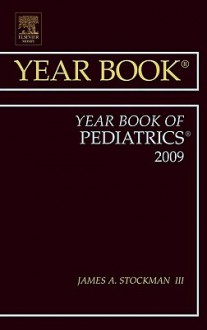 The Year Book of Pediatrics - James A. Stockman