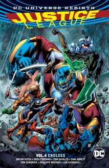 Justice League, Vol. 4: Endless - Bryan Hitch