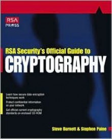 Rsa Security's Official Guide to Cryptography [With CDROM] - Steve Burnett