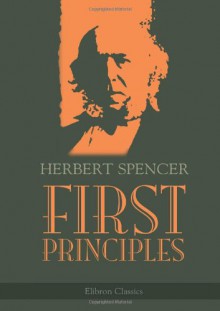 First Principles - Herbert Spencer