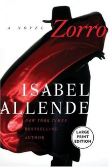 Zorro - Margaret Sayers Peden, Isabel Allende