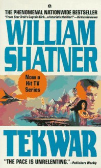 Tek War - William Shatner