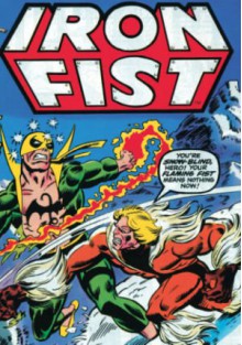 Essential Iron Fist, Vol. 1 - Chris Claremont, Doug Moench, Tony Isabella