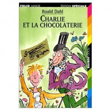 Charlie et la chocolaterie - Roald Dahl