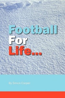 Football for Life - Simon Cooper