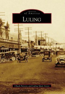 Luling - Chuck Parsons, Luling Main Street