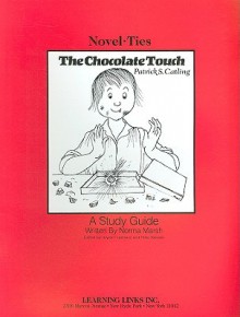 The Chocolate Touch Novel-ties Study Guide - Norma Marsh