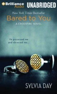 Bared to You - Sylvia Day, Jill Redfield