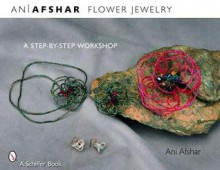 Flower Jewelry - Ani Afshar