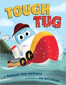 Tough Tug - Rob McClurkan, Margaret Read MacDonald