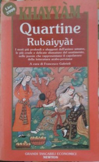 Rubaiyyàt (Quartine - Omar Khayyam, Francesco Gabrieli