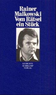 Vom Rätsel ein Stück - Rainer Malkowski