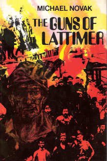 Guns of Lattimer: The True Story of a Massacre and a Trial 8/1897-3/1898 - Michael Novak