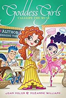 Calliope the Muse - Joan Holub, Suzanne Williams