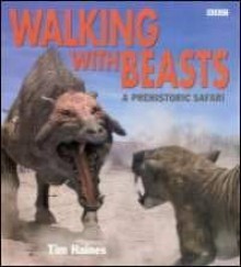 Walking with Beasts - Tim Haines