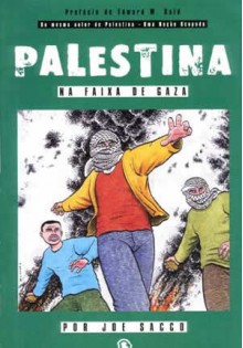 Palestina: Na Faixa de Gaza - Joe Sacco, Cris Siqueira