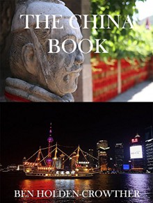 The China Book (HC Picture Books 50) - Ben Holden-Crowther, China Pictures