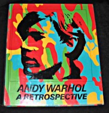 Andy Warhol: A Retrospective - Kynaston McShine, Robert Rosenblum, Benjamin H. D. Buchloh, Livingstone