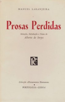 Prosas Perdidas - Manuel Laranjeira