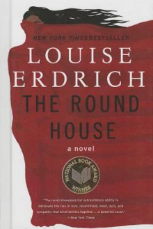 The Round House - Louise Erdrich