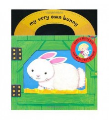 My Very Own Pet Bag: Bunny. - Joanne Partis