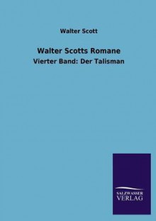 Walter Scotts Romane - Walter Scott