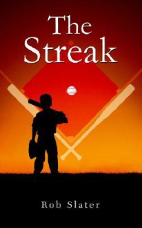 The Streak - Rob Slater