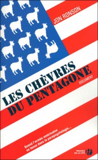 Les chèvres du Pentagone - Jon Ronson, Jean Esch