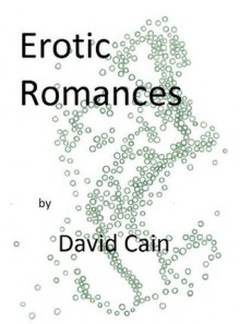 Erotic Romances - volume 3 - David Cain