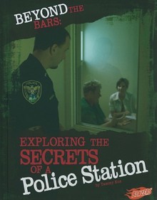 Beyond the Bars: Exploring the Secrets of a Police Station - Tammy Enz