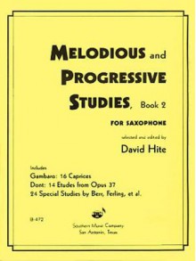 Melodious and Progressive Studies, Book 2 - David Hite