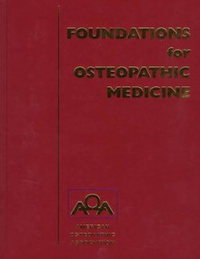 Foundations for Osteopathic Medicine - Robert C. Ward, Robert C. Ward, Barbara Peterson