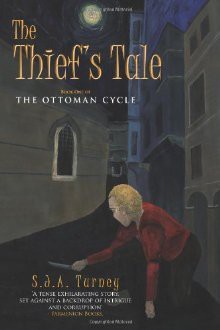 The Thief's Tale - S.J.A. Turney