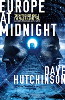 Europe at Midnight - Dave Hutchinson